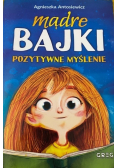 Mądre bajki pozytywne myślenie