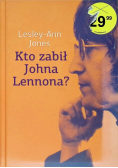 Kto zabił Johna Lennona