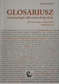 Glosariusz terminologii call center help desk