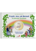 Przyjdź, Jezu, jak baranek
