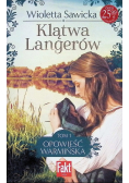 Klątwa Langerów. Opowieść warmińska. Tom 1