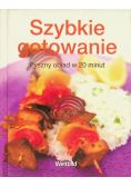 Szybkie gotowanie Pyszny obiad w 20 minut