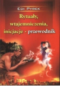 Rytuały wtajemniczenia inicjacje przewodnik
