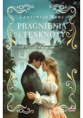 Pragnienia i tęsknoty. Ścieżki przeznaczenia. Tom 2