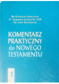 Komentarz praktyczny do Nowego Testamentu Tom 1