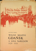 Wolne Miasto Gdańsk a Liga Narodów 1920 - 1939