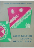 Zarys kultury ludowej okolic Rabki