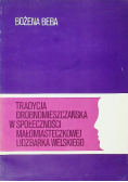 Tradycja Drobnomieszczańska w Społeczności Małomiasteczkowej Lidzbarka Welskiego