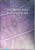 The Middle Ages Narratives of Art