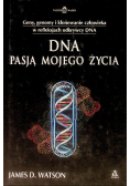 DNA pasją mojego życia