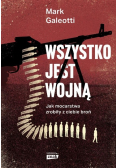 Wszystko jest wojną
