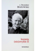 Kazania (nie)zwykłe Tom II