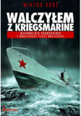 Walczyłem z Kriegsmarine. Wspomnienia podwodniaka z radzieckiej floty bałtyckiej