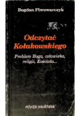 Odczytać Kołakowskiego