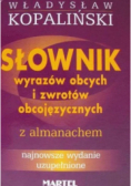 Słownik wyrazów obcych i zwrotów obcojęzycznych z almanachem