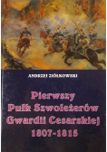 Pierwszy Pułk Szwoleżerów Gwardii Cesarskiej 1807 -1815
