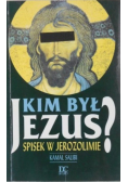 Kim był Jezus Spisek w Jerozolimie