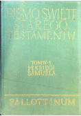 Pismo Święte Starego Testamentu Tom IV Część 1 Księgi Samuela