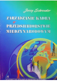 Zarządzanie kadrą w przedsiębiorstwie międzynarodowym