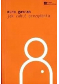 Jak zabić prezydenta