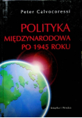 Polityka międzynarodowa po 1945 roku