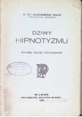 Dziwy hipnotyzmu 1922 r.
