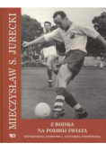 Z boiska na podbój świata