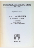 Sentymentalizm i pedanteria. O systemie estetycznym Karola Irzykowskiego