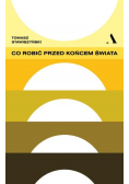 Co robić przed końcem świata