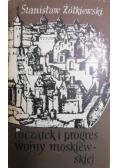Początek i progres wojny moskiewskiej