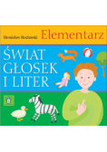 Świat głosek i liter. Elementarz