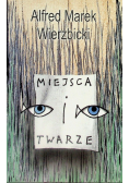 Miejsca i twarze