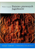 Dzieje narodu i państwa polskiego Państwo pierwszych Jagiellonów