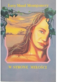 W stronę miłości