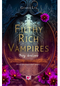Filthy Rich Vampires. Trzy królowe