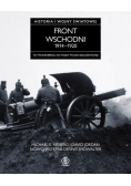 Front wschodni 1914 - 1920 Historia I wojny światowej
