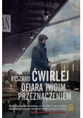 Ofiara twoim przeznaczeniem