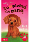 Zaopiekuj się mną Rafik został sam