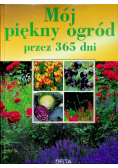 Mój piękny ogród przez 365 dni