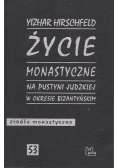 Źródła monastyczne Tom 53 Życie monastyczne na Pustyni Judzkiej w okresie Bizantyńskim