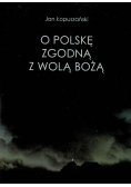 O Polskę zgodną z wolą Bożą