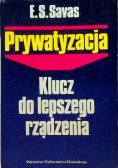Prywatyzacja. Klucz do lepszego rządzenia