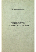 Propedeutyka teologii katolickiej