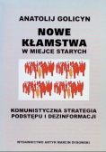 Nowe kłamstwa w miejsce starych