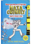 Nieprzypadkowe przypadki Maxa Crumbly