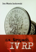 Na tropach  IV RP