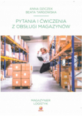 Pytania i ćwiczenia z obsługi magazynów