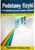 Podstawy fizyki dla kandydatów na wyższe uczelnie i studentów