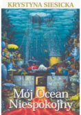 Mój Ocean Niespokojny