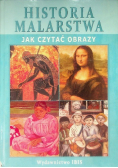 Historia malarstwa Jak czytać obrazy